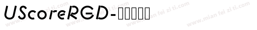 UScoreRGD字体转换