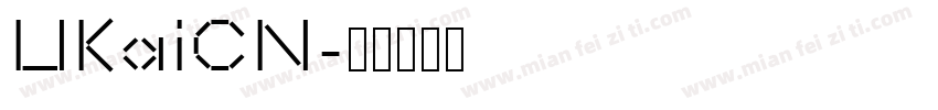 UKaiCN字体转换