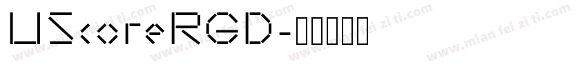 UScoreRGD字体转换