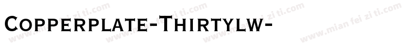 Copperplate-Thirtylw字体转换