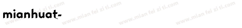 mianhuat字体转换