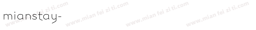 mianstay字体转换