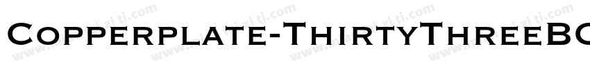 Copperplate-ThirtyThreeBC字体转换