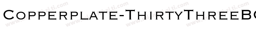 Copperplate-ThirtyThreeBC字体转换