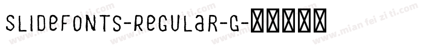 SlideFonts-Regular-G字体转换