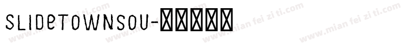 SlideTownsou字体转换
