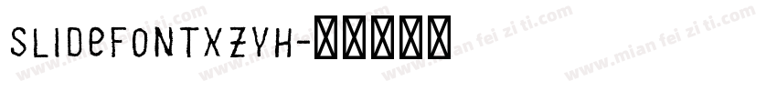 SlidefontXZYH字体转换