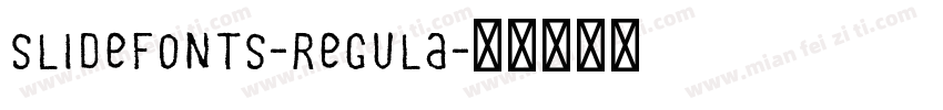 slidefonts-regula字体转换