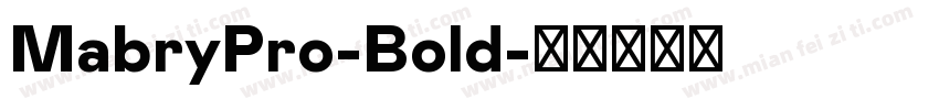 MabryPro-Bold字体转换