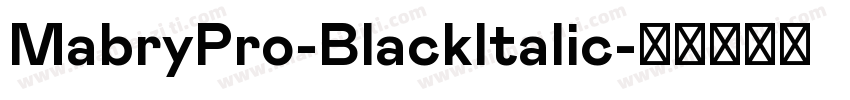 MabryPro-BlackItalic字体转换