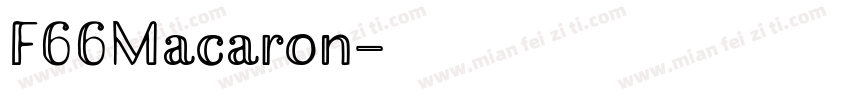 F66Macaron字体转换