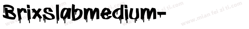 Brixslabmedium字体转换