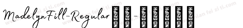 MadelynFill-Regular字体字体转换
