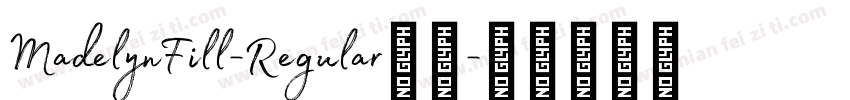 MadelynFill-Regular字体字体转换