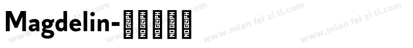 Magdelin字体转换
