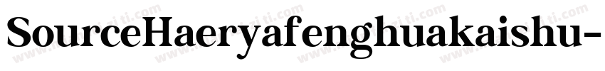 SourceHaeryafenghuakaishu字体转换