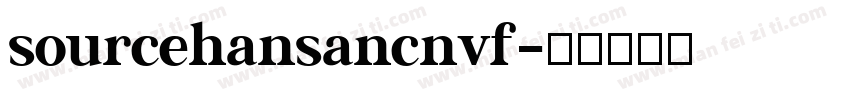 sourcehansancnvf字体转换