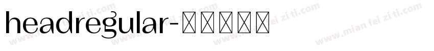 headregular字体转换
