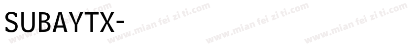 SUBAYTX字体转换