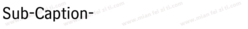 Sub-Caption字体转换