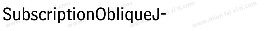 SubscriptionObliqueJ字体转换