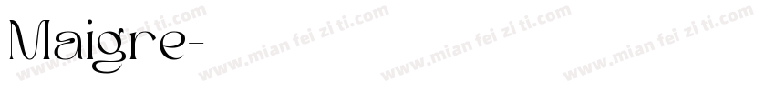Maigre字体转换