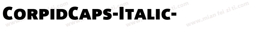 CorpidCaps-Italic字体转换