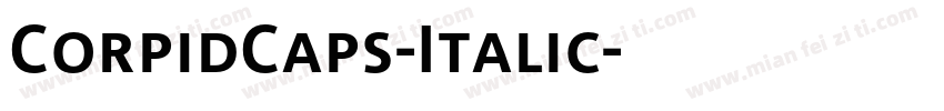 CorpidCaps-Italic字体转换