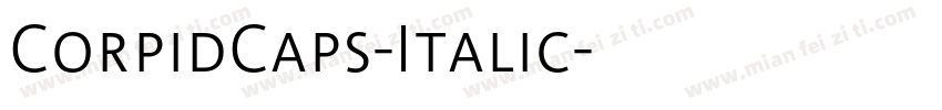 CorpidCaps-Italic字体转换