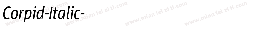 Corpid-Italic字体转换