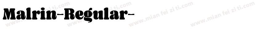 Malrin-Regular字体转换