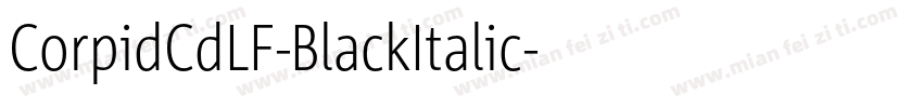 CorpidCdLF-BlackItalic字体转换