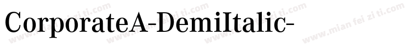 CorporateA-DemiItalic字体转换
