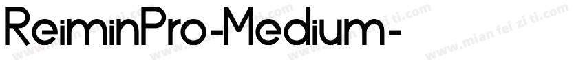 ReiminPro-Medium字体转换