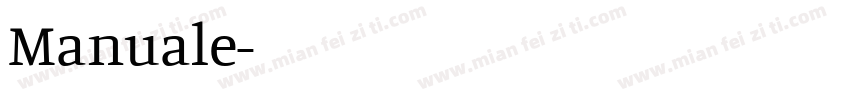 Manuale字体转换