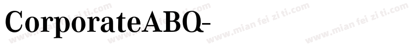 CorporateABQ字体转换