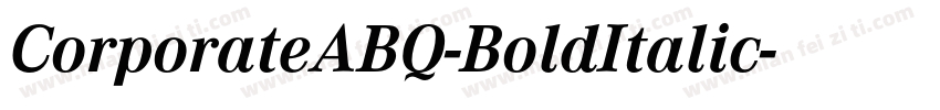 CorporateABQ-BoldItalic字体转换