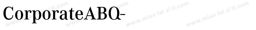 CorporateABQ字体转换