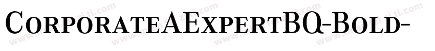 CorporateAExpertBQ-Bold字体转换