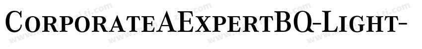 CorporateAExpertBQ-Light字体转换