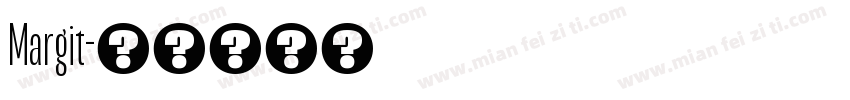 Margit字体转换