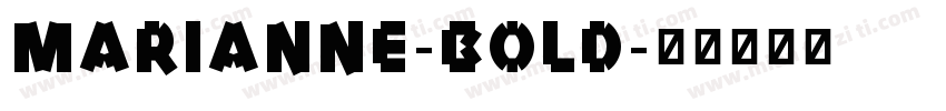 Marianne-Bold字体转换