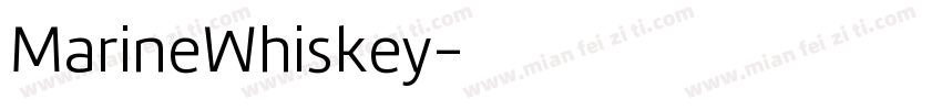 MarineWhiskey字体转换