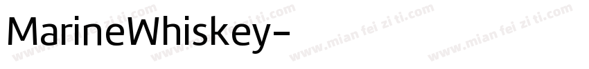 MarineWhiskey字体转换