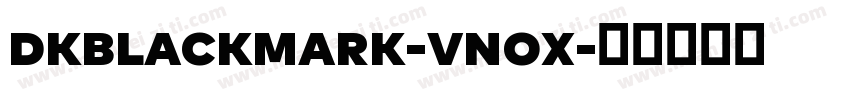 DkBlackMark-Vn0x字体转换