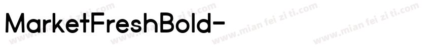 MarketFreshBold字体转换
