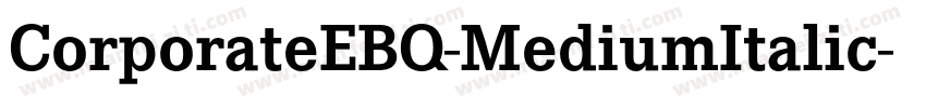 CorporateEBQ-MediumItalic字体转换