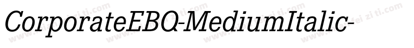 CorporateEBQ-MediumItalic字体转换