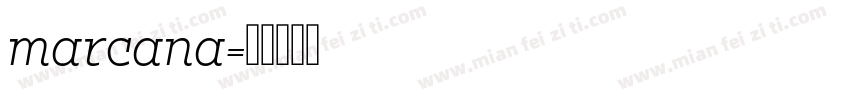 marcana字体转换