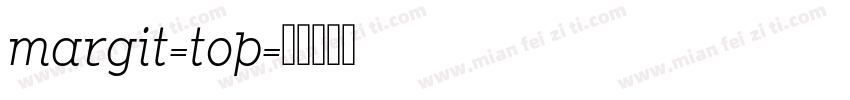 margit-top字体转换